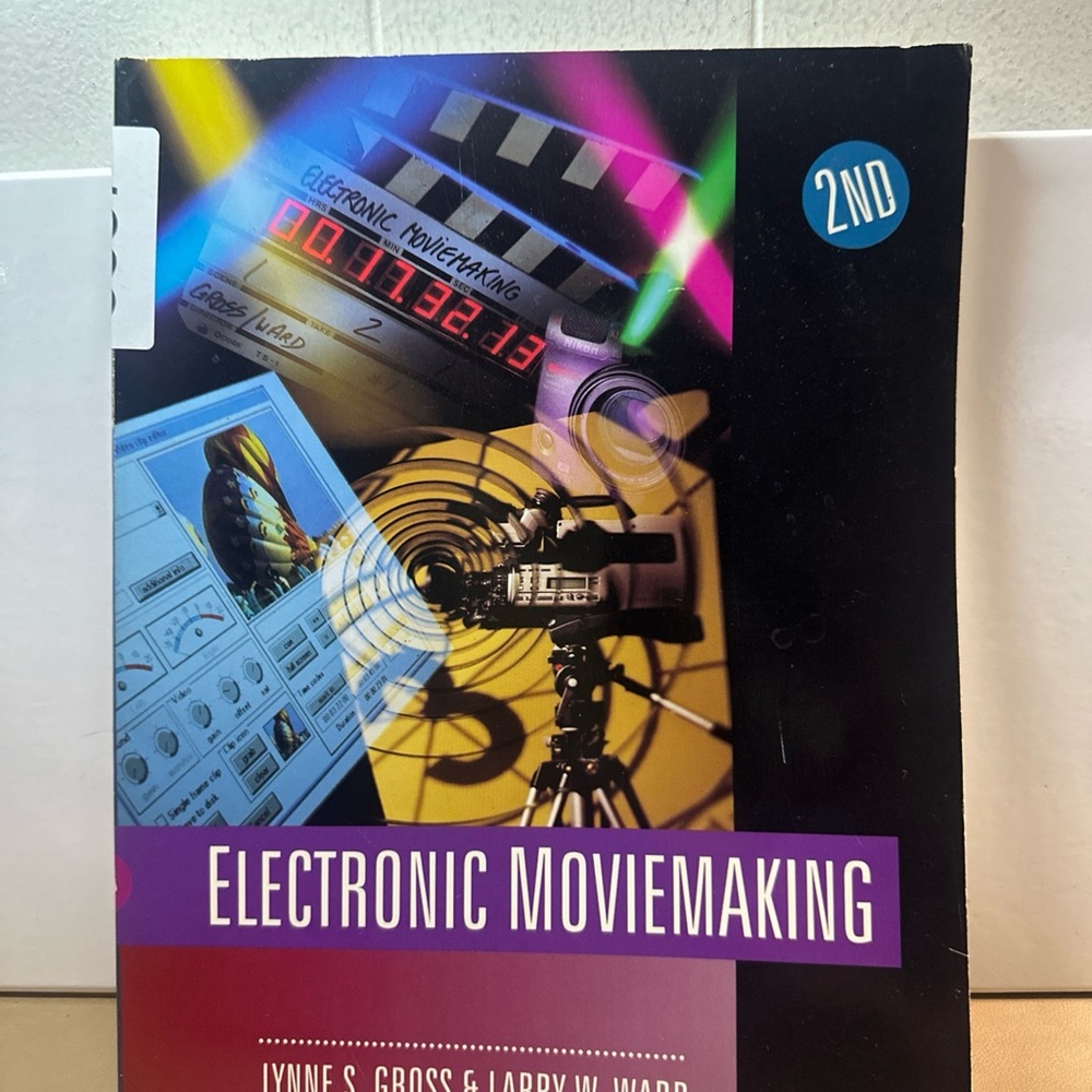Electronic Moviemaking Guide - 2nd Edition by Lynne  Schafer